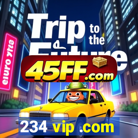 234 vip .com